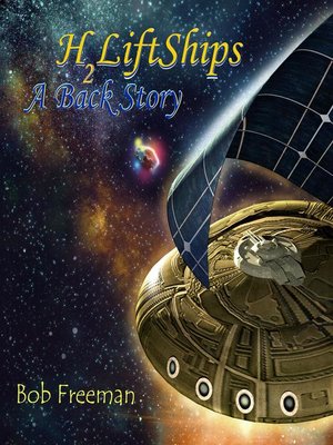 cover image of H2LiftShips--A Back Story